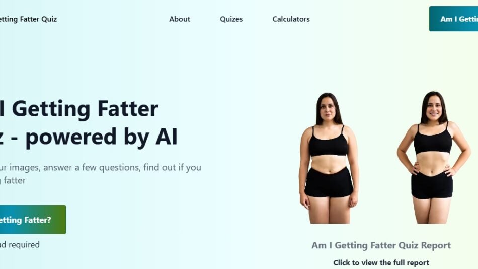 AmIGettingFatterQuiz.com