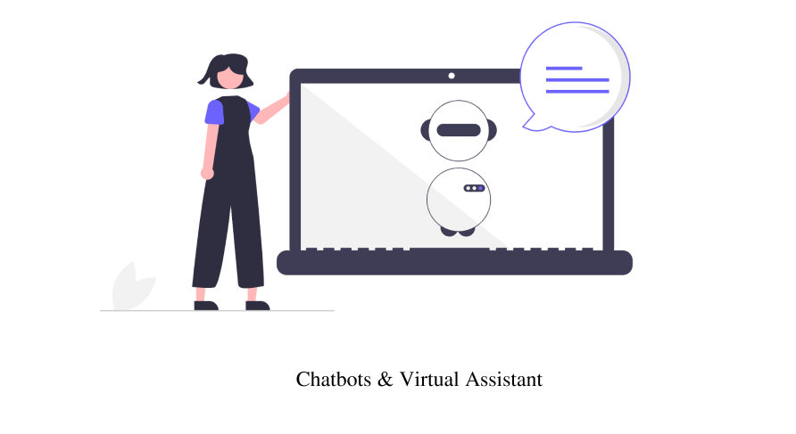 Chatbots & Virtual Assistants