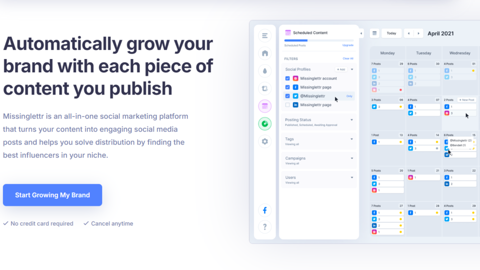 13 - Hero section promoting Missinglettr: bold headline and a blue 'Start Growing My Brand' button, with a right-side SaaS dashboard mockup showing a content calendar.