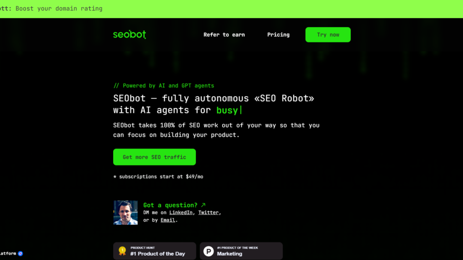 15 - Hero section for SEObot: black background with neon green accents, headline about an autonomous SEO robot, and a bright green 'Get more SEO traffic' CTA.