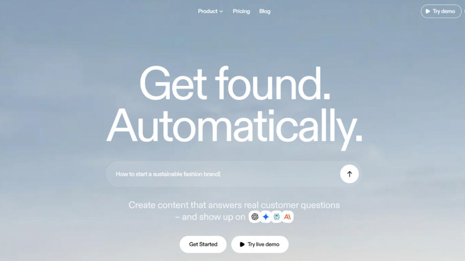 2 - Hero header with bold 'Get found. Automatically.' over a blue sky gradient; centered rounded search field with placeholder text and circular submit icon, plus 'Get Started' and 'Try live demo' buttons below.