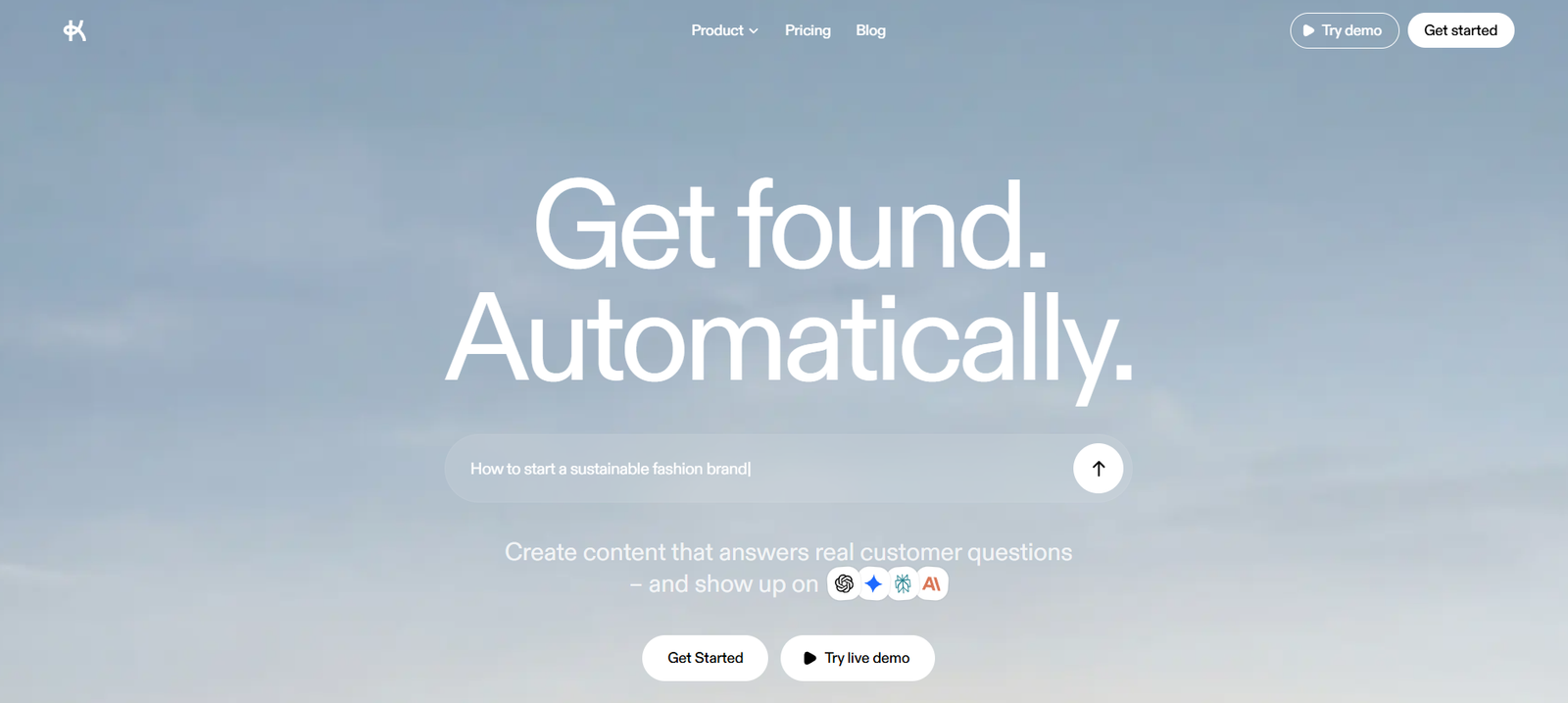 2 - Hero header with bold 'Get found. Automatically.' over a blue sky gradient; centered rounded search field with placeholder text and circular submit icon, plus 'Get Started' and 'Try live demo' buttons below.