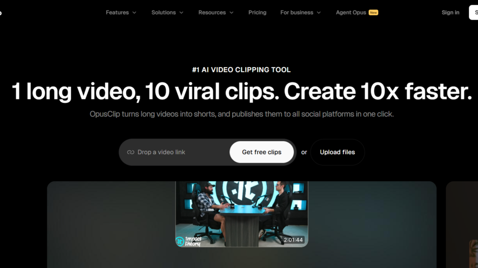 21 - OpusClip hero: bold headline on black background reads '1 long video, 10 viral clips. Create 10x faster.'