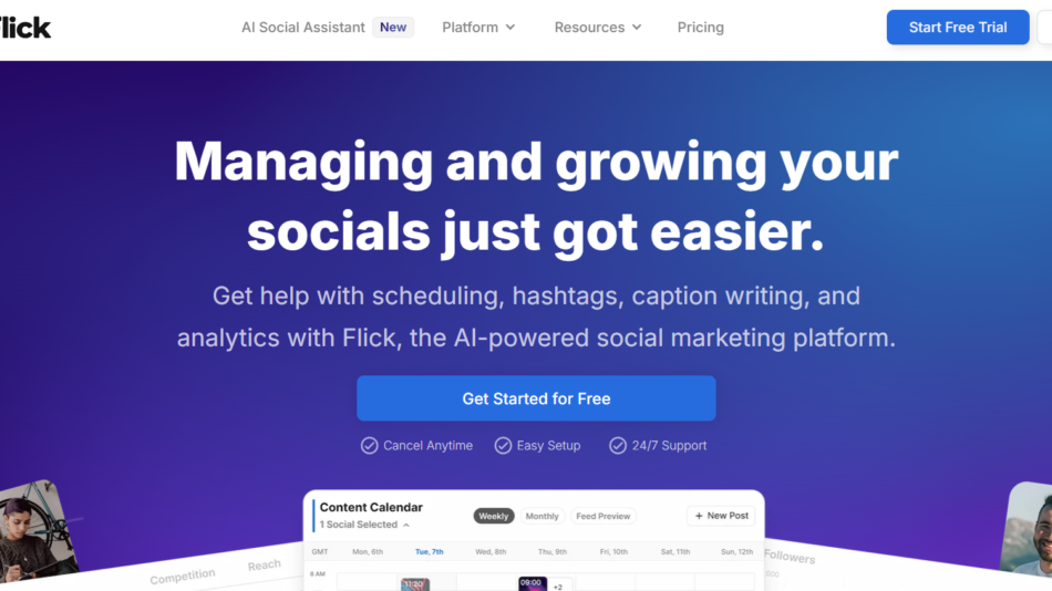 5 - Hero banner with Flick logo and blue gradient background, headline reads 'Managing and growing your socials just got easier.' and subheading about scheduling and hashtags, plus a 'Get Started for Free' CTA.