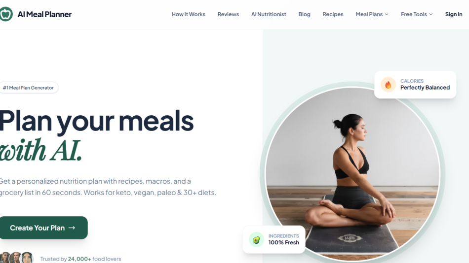 Hero section: 'Plan your meals with AI' with a circular photo of a woman meditating on the right and floating badges like 'Calories Perfectly Balanced' above it.
