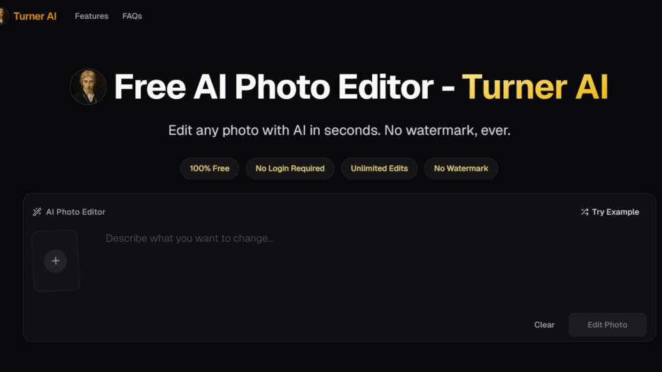 12 - Dark website hero for Turner AI Free AI Photo Editor with nav bar, circular avatar, bold headline, subtitle, and feature pills above a large editor card labeled 'AI Photo Editor' with a plus card and input placeholder.