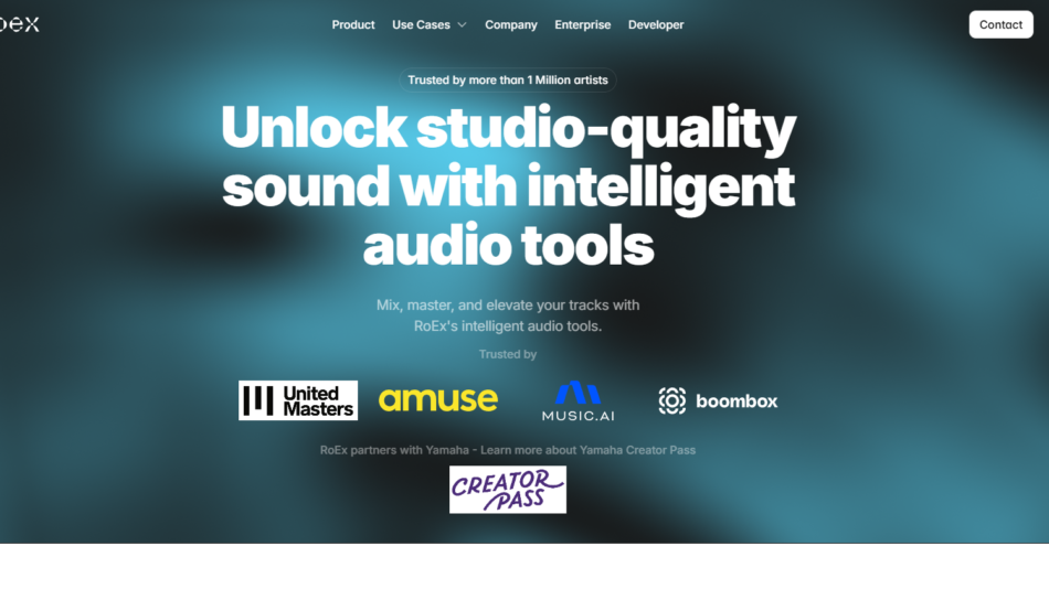 22 - Hero banner for Roex: bold white headline 'Unlock studio-quality sound with intelligent audio tools' with a small subtitle and partner logos below.