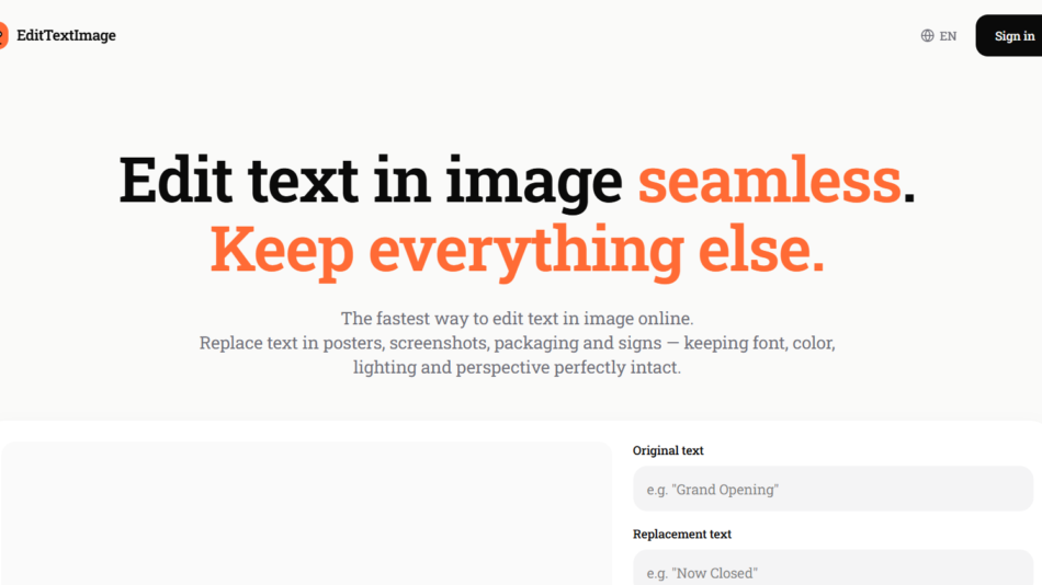 23 - Hero banner promoting an image-text editor: bold black text 'Edit text in image seamless.' and orange 'Keep everything else.' with a gray subtitle; header shows logo on left and Sign in on right.