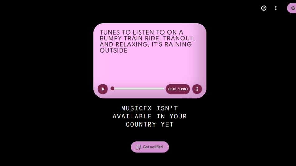 23 - Dark webpage with a centered rounded pink music player card showing the text 'TUNES TO LISTEN TO ON A BUMPY TRAIN RIDE, TRANQUIL AND RELAXING, IT'S RAINING OUTSIDE' and below 'MUSICFX ISN'T AVAILABLE IN YOUR COUNTRY YET'; a pink 'Get notified' button sits below on the black background.