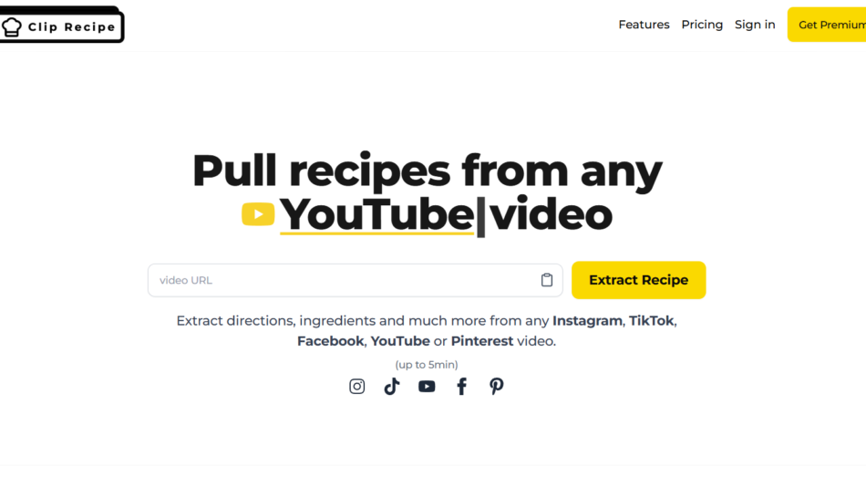 24 - Hero header with Clip Recipe logo and navigation, bold message about pulling recipes from any YouTube video, search field and yellow Extract Recipe button.