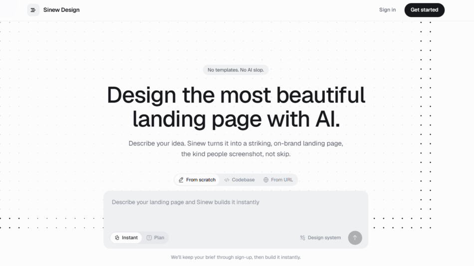 25 - Hero section of Sinew Design: nav bar, bold headline about designing a landing page with AI, and a gray prompt box.