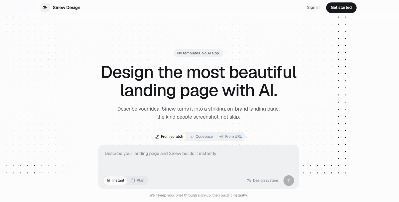 25 - Hero section of Sinew Design: nav bar, bold headline about designing a landing page with AI, and a gray prompt box.