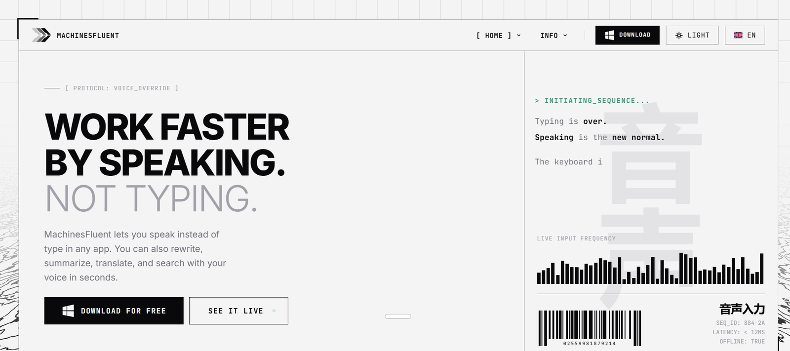 25 - Hero section of MachinesFluent homepage: bold black headline 'WORK FASTER BY SPEAKING. NOT TYPING.' with gray paragraph, two CTAs (Download for Free and See It Live) on a light background; header with logo and nav above.