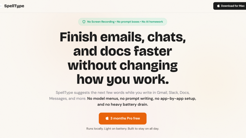 26 - SpellType hero: bold headline about finishing emails and docs faster, with a green info badge and orange '3 months Pro free' button.