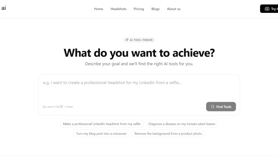 Hero section with bold question 'What do you want to achieve?' and a large rounded search box to describe goals for AI tools, on a white page.