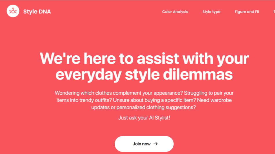 31 - Red hero banner with Style DNA logo and top navigation; large bold headline reads, "We're here to assist with your everyday style dilemmas" with white subheading and a prominent "Join now" button at the bottom.
