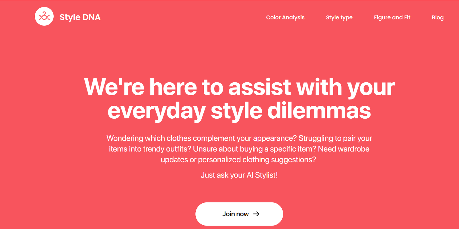 31 - Red hero banner with Style DNA logo and top navigation; large bold headline reads, "We're here to assist with your everyday style dilemmas" with white subheading and a prominent "Join now" button at the bottom.