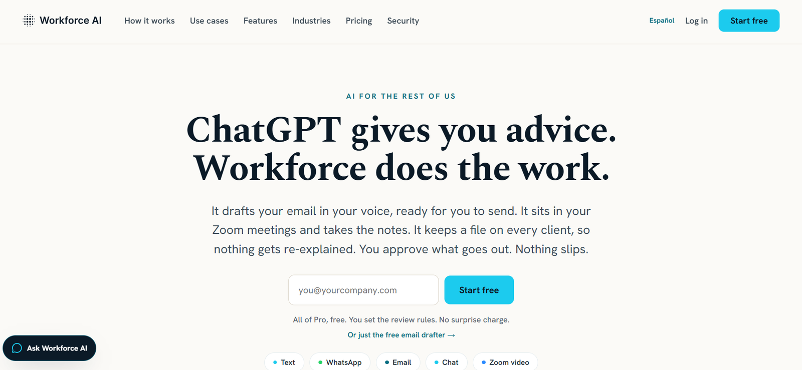 36 - Hero banner with bold headline “ChatGPT gives you advice. Workforce does the work.”, supporting paragraph, and an email signup field with a Start free button.