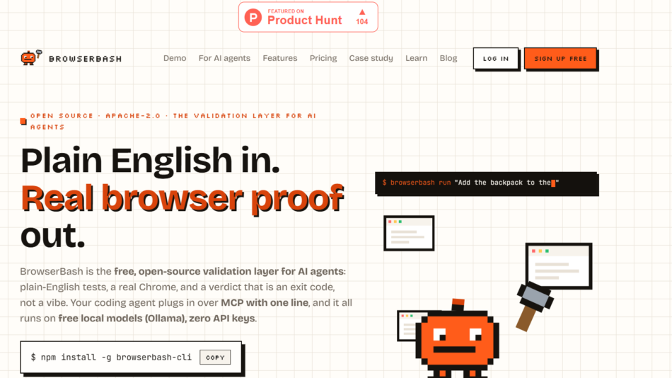 37 - Hero header for BrowserBash: bold headline 'Plain English in. Real browser proof out.' with grid background and pixel-art mascot.
