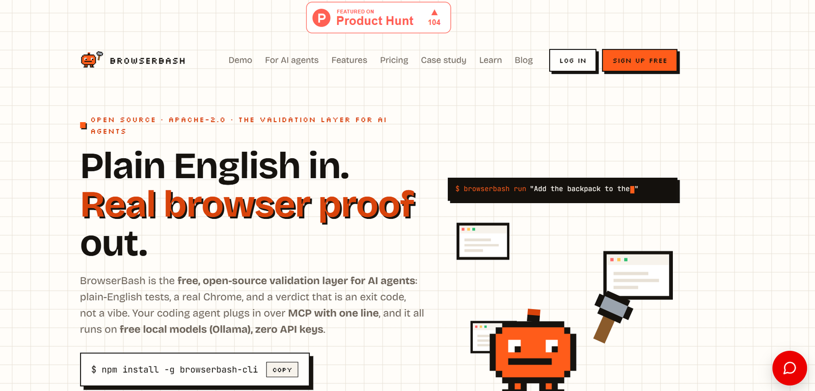 37 - Hero header for BrowserBash: bold headline 'Plain English in. Real browser proof out.' with grid background and pixel-art mascot.