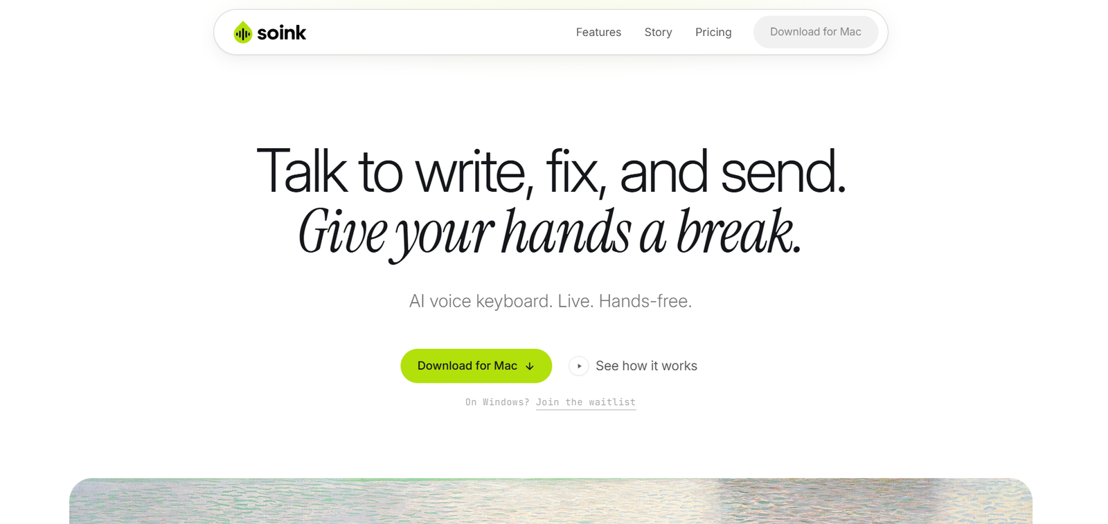 37 - Soink homepage hero with logo and rounded navigation, large slogan: “Talk to write, fix, and send. Give your hands a break.” and a lime Download for Mac button with See how it works nearby.