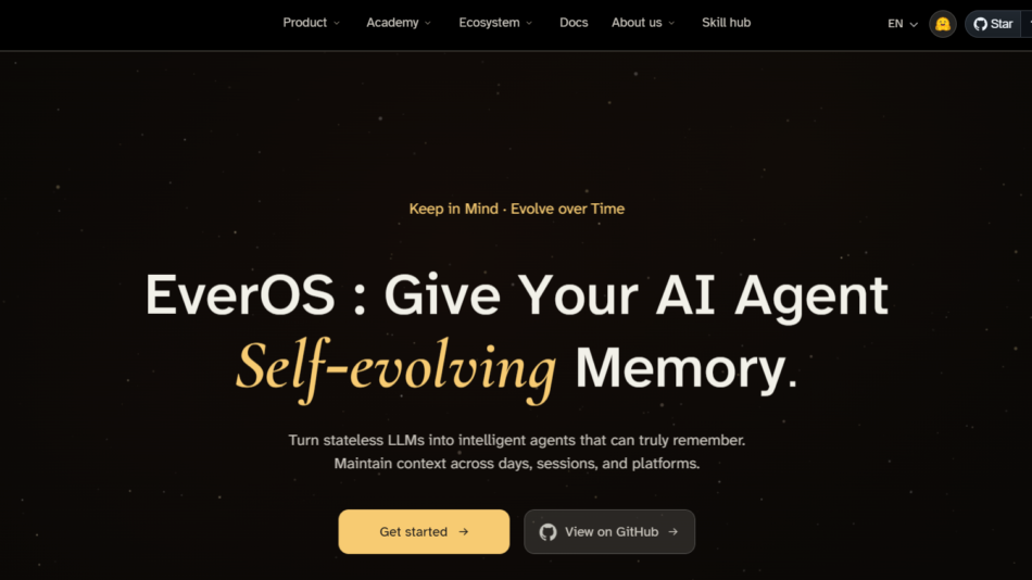 Dark starry hero banner showing the slogan 'EverOS: Give Your AI Agent Self-evolving Memory' with a subtitle and two call-to-action buttons: Get started and View on GitHub.