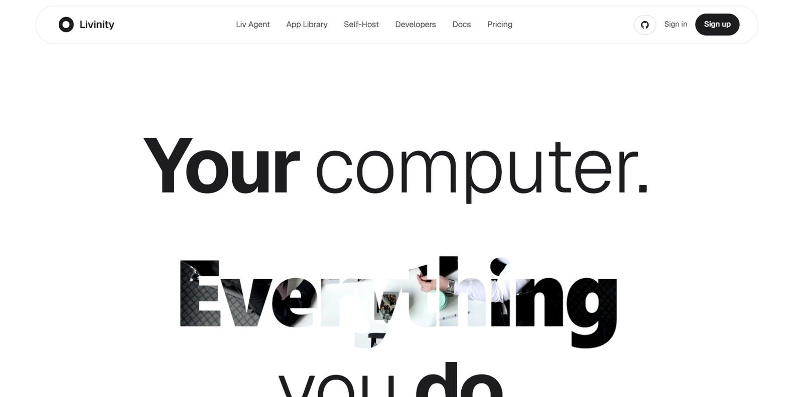49 - Hero section with navigation bar (Livinity logo, menu items) and large typography: 'Your computer.' over a cut-out style word 'Everything you do'