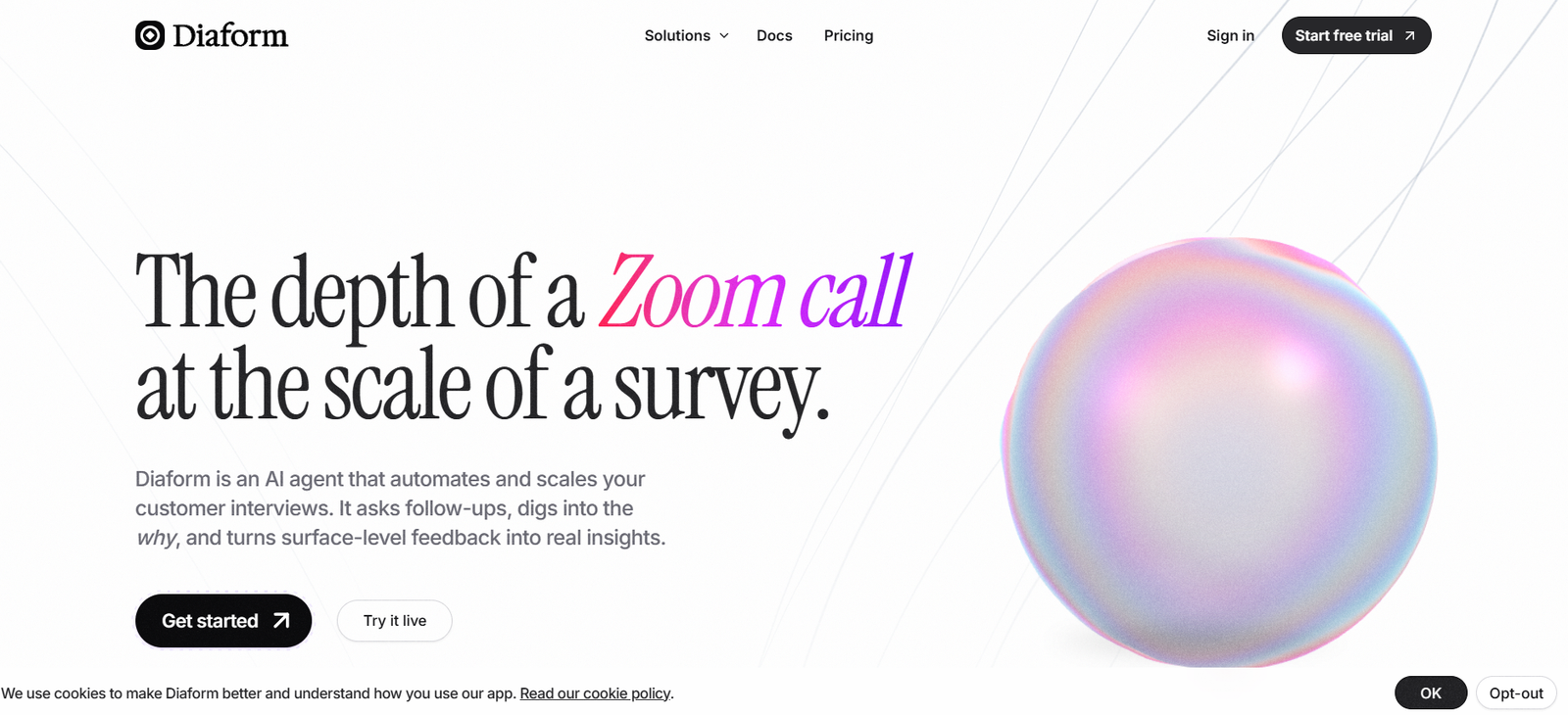 56 - Diaform homepage hero with the headline 'The depth of a Zoom call at the scale of a survey' and a large iridescent orb on the right, plus top navigation with the logo.