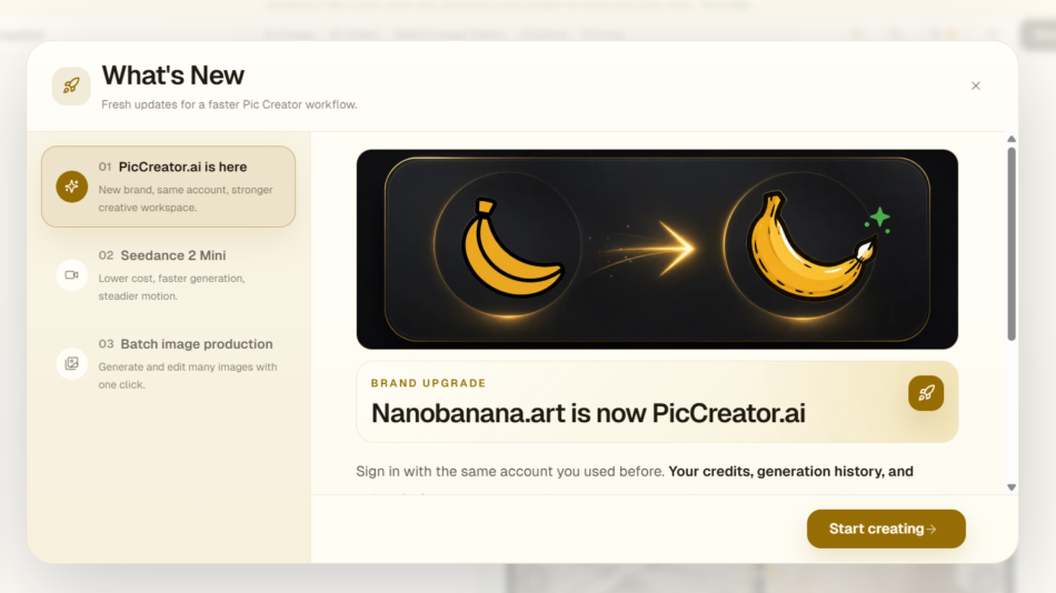 75 - What's New modal with updates list on the left and a banana-art banner on the right, plus a Start creating button (PicCreator.ai branding).