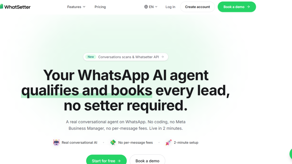 WhatSetter homepage hero: bold headline about an AI agent that qualifies and books every lead, no setter needed, with a pale green gradient background and top navigation showing the logo and buttons.