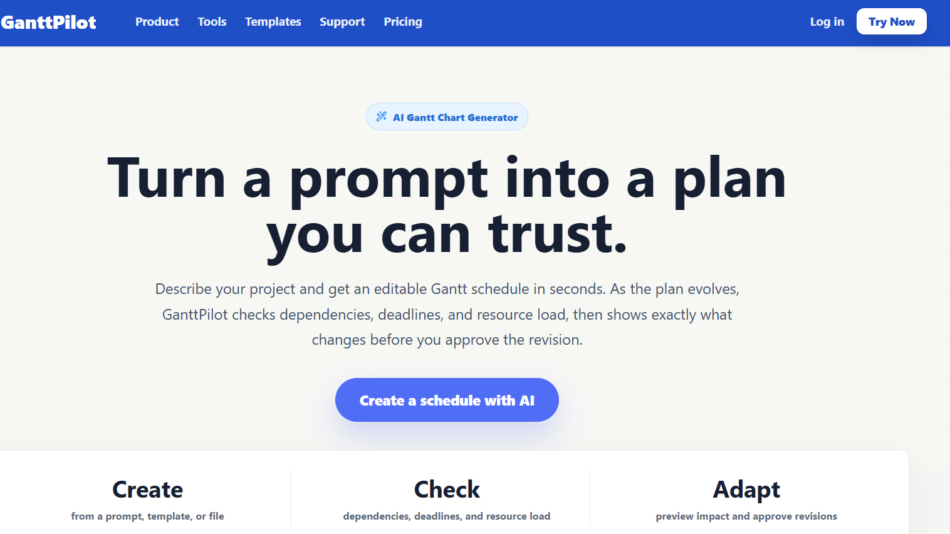 84 - Hero section for GanttPilot: bold headline 'Turn a prompt into a plan you can trust' with supporting description and blue 'Create a schedule with AI' CTA