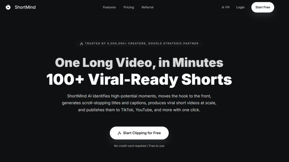 Dark hero section with two bold headlines: 'One Long Video, in Minutes' and '100+ Viral-Ready Shorts', plus a centered white rounded CTA 'Start Clipping for Free' and navigation links at the top.