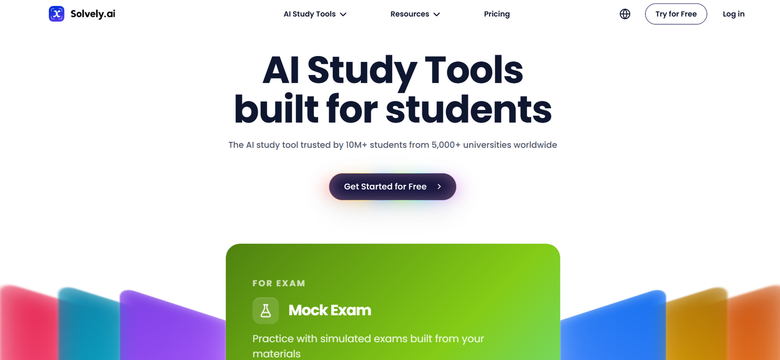 13 - Hero section with bold headline 'AI Study Tools built for students' and a prominent 'Get Started for Free' button, set against colorful gradient shapes in the background.