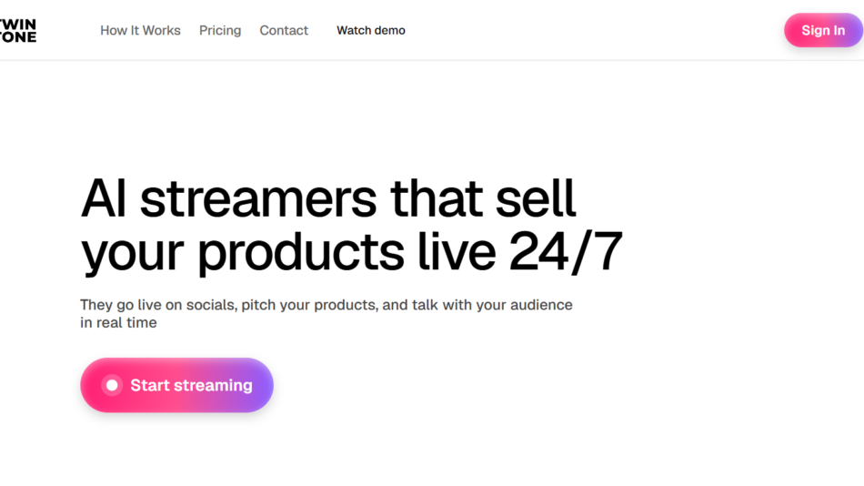 Twin Tone homepage hero: navigation bar at top, large headline 'AI streamers that sell your products live 24/7' with subtitle, and a gradient pink–purple 'Start streaming' call-to-action button visible.