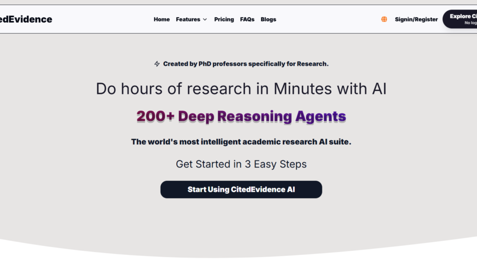 Hero banner advertising an AI research platform: 'Do hours of research in Minutes with AI' and '200+ Deep Reasoning Agents' with a 'Start Using CitedEvidence AI' button.