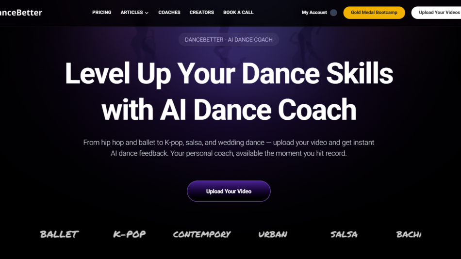 Hero banner for DanceBetter with large white text: 'Level Up Your Dance Skills with AI Dance Coach' and a dark gradient background, navigation bar, and a purple 'Upload Your Video' button.