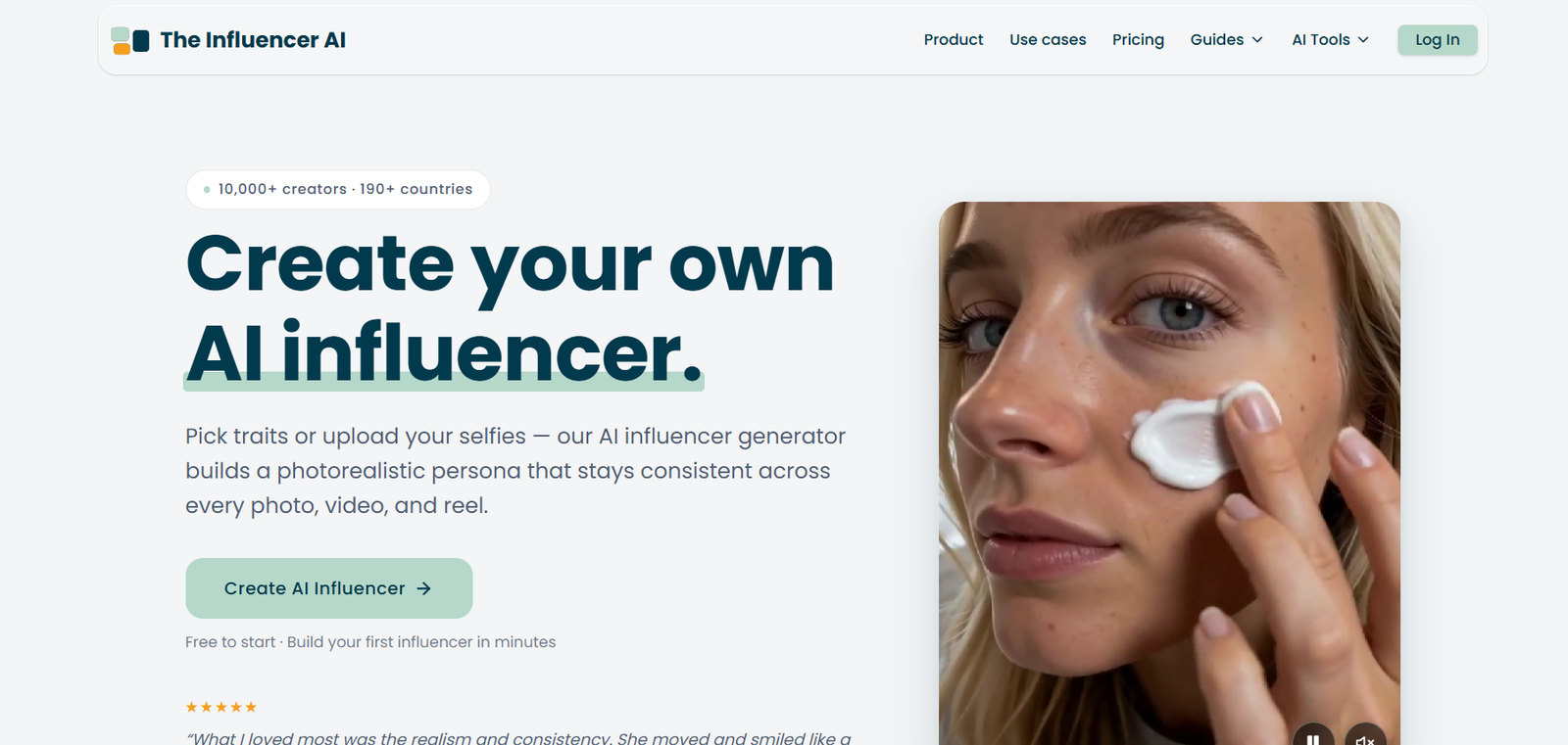 Hero section with headline 'Create your own AI influencer' and a close-up photo of a woman applying cream to her cheek on the right side.