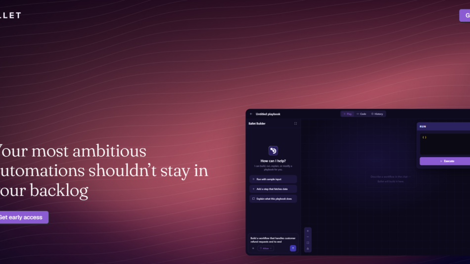 Marketing hero banner for Ballet with a gradient maroon background, Ballet logo, bold headline about automations, a 'Get early access' button, and a right-side app mockup.