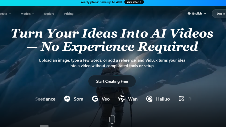 Hero banner for VidLux: big headline 'Turn Your Ideas Into AI Videos — No Experience Required' with subheading and 'Start Creating Free' button; background shows a climber in snowy mountains.