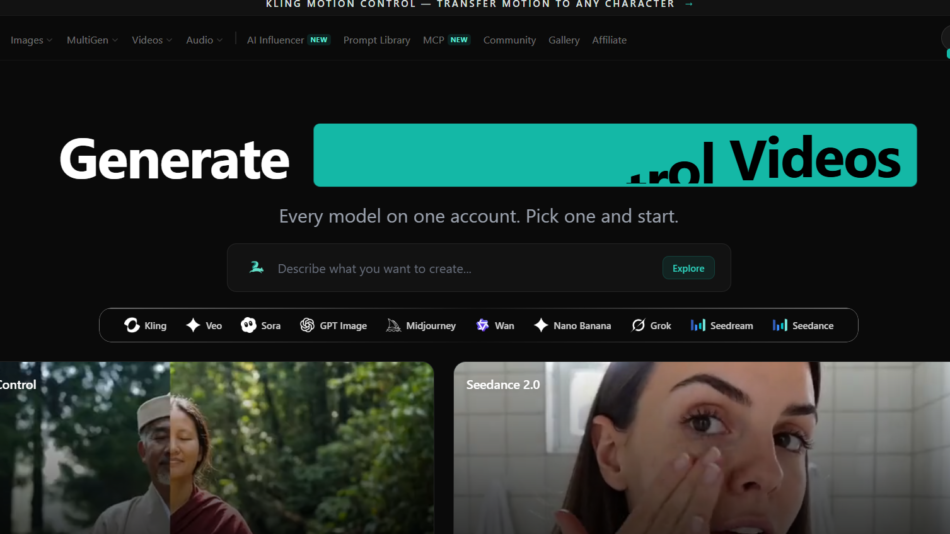 4 - Dark UI homepage hero with 'Generate Videos' banner in teal; subtitle 'Every model on one account. Pick one and start.' and a search field labeled 'Describe what you want to create…' with an Explore button.