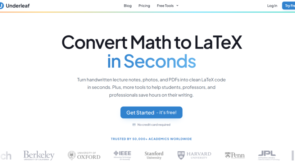 47 - Hero section promoting math to LaTeX conversion: 'Convert Math to LaTeX in Seconds' with supporting text and a 'Get Started – it's free' CTA.