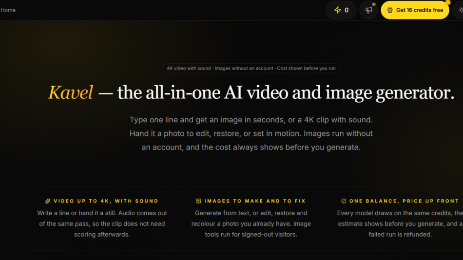 Hero banner for 'Kavel' AI video and image generator: bold headline 'Kavel — the all-in-one AI video and image generator' on a dark gradient background with descriptive subheading about one-line generation and 4K clips.