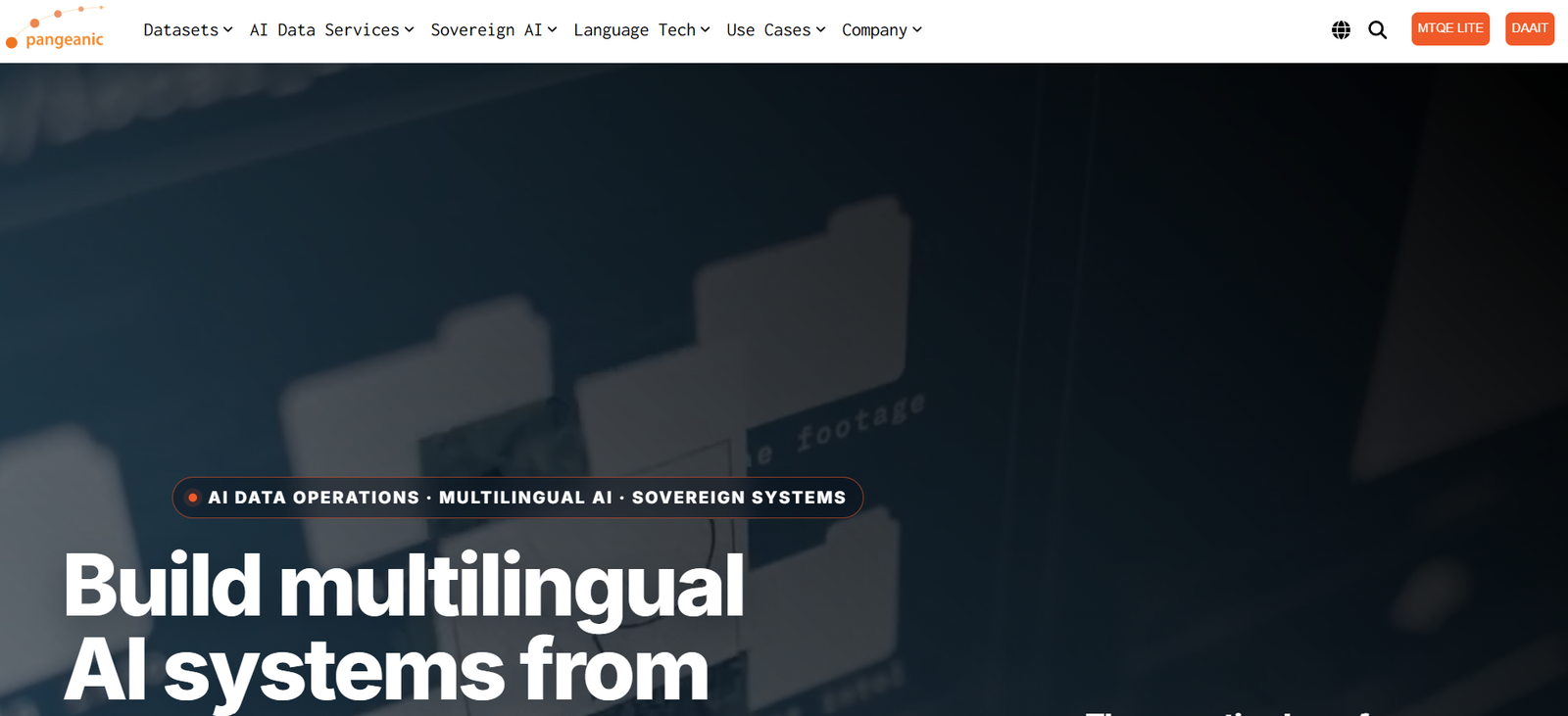 6 - Pangeanic hero banner: dark blue gradient background with blurred data imagery, large white headline reading 'Build multilingual AI systems from', and a rounded orange pill displaying 'AI DATA OPERATIONS • MULTILINGUAL AI • SOVEREIGN SYSTEMS'